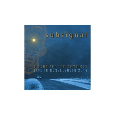 Subsignal - A Song For the Homeless / Live CD