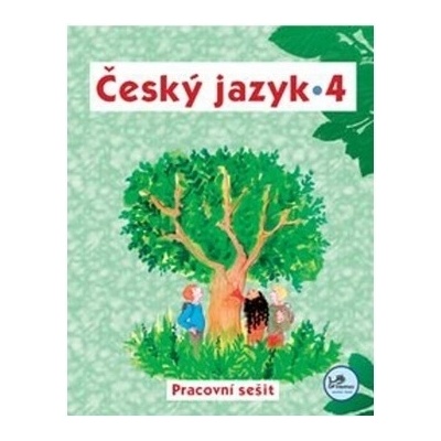 Český jazyk 4 pracovní sešit Hana Mikulenková