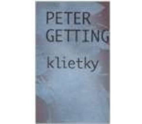 Klietky - Peter Getting