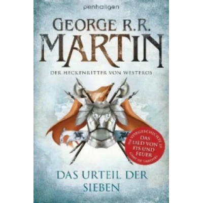 Der Heckenritter von Westeros - Das Urteil der Sieben | George Raymond Richard Martin, Andreas Helweg, Joachim Körber