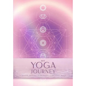 My Yoga Journey (Yoga with Kassandra, Yoga Journal) | Reinhardt, Kassandra (ISBN: 9781647227890)