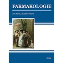 Farmakologie - Jiří Slíva, Martin Votava