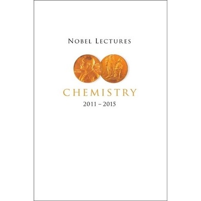 Nobel Lectures in Chemistry 2011-2015) - (Lidin Sven