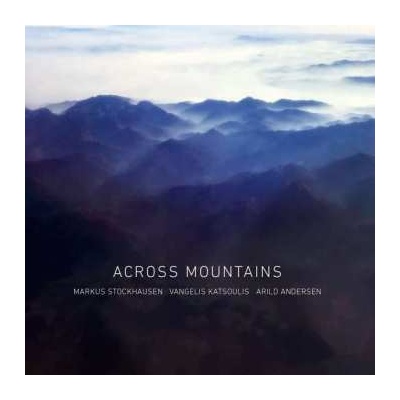 Markus Stockhausen - Across Mountains CD
