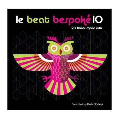 Various - Le Beat Bespoké 10 CD