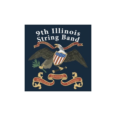 9th Illinois String Band - Marching Through Georgia CD