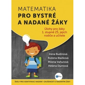 Matematika pro bystré a nadané žáky Irena Budínová, Růžena Blažková