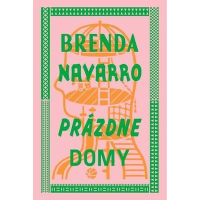 Prázdne domy - Brenda Navarro
