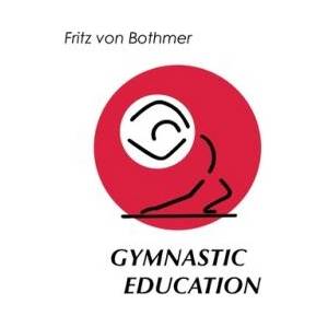 Gymnastic Education | Olive Whicher (ISBN: 9781957569505)