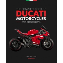 Complete Book of Ducati Motorcycles, 2nd Edition