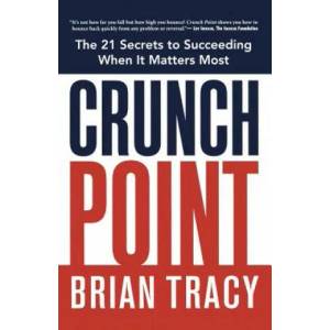 Crunch Point | Brian Tracy (ISBN: 9780814436769)