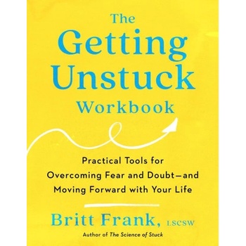 Getting Unstuck Workbook