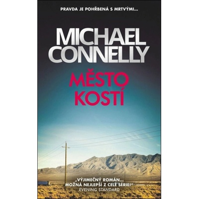 Město kostí - Michael Connelly