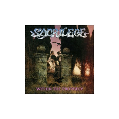 Sacrilege - Within The Prophecy Reedice 2021 CD