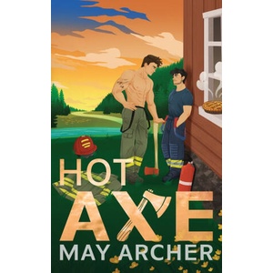 Hot Axe | May Archer (ISBN: 9781964685328)