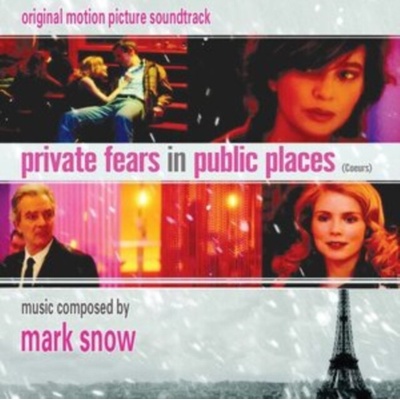Private Fears in Public Places - Coeurs - Mark Snow CD