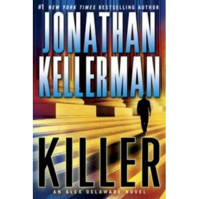 Killer (Alex Delaware Series, Book 29) | Jonathan Kellerman