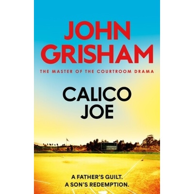 Calico Joe - John Grisham