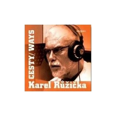 Růžička Karel - Cesty CD