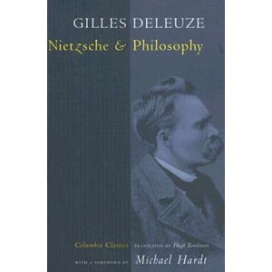 Nietzsche and Philosophy | Gilles Deleuze (ISBN: 9780231138772)