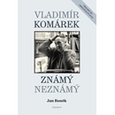 Vladimír Komárek Známý Neznámý + DVD - Boněk Jan