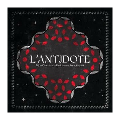 Chemirani,bijan Hasa,redi Khalife,rami - L'antidote LP