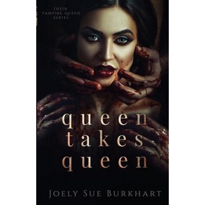 Queen Takes Queen | Joely Sue Burkhart (ISBN: 9781984258236)