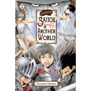 HANDYMAN SAITOU IN ANOTHER WORLD V02 | V02 (ISBN: 9781975364694)
