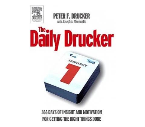 Daily Drucker Drucker Peter Ferdinand