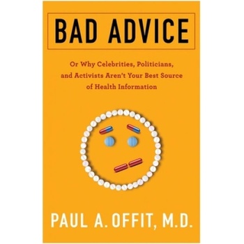 Bad Advice | Offit