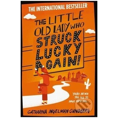 The Little Old Lady Who Struck Lucky Again! - Catharina Ingelman-Sundberg - Kniha