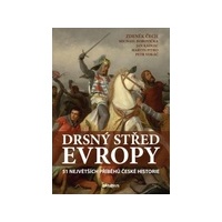 Drsný střed Evropy - Zdeněk Čech; Michael Borovička; Jan Kadlec; Petr Vokáč