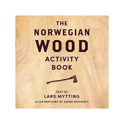 Norwegian Wood Activity Book Lars Mytting, Adam Doughty, Robert Ferguson Hard