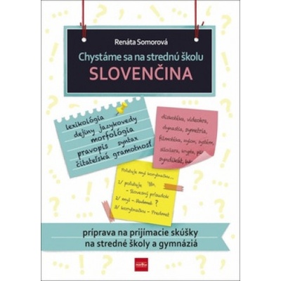 Chystáme sa na strednú školu Slovenčina | Renáta Somorová