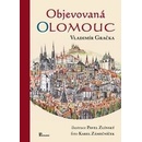 Objevovaná Olomouc