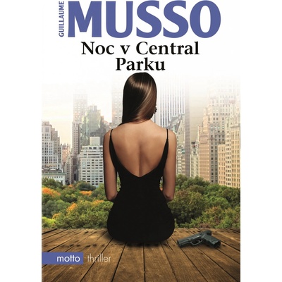 Noc v Central Parku Guillaume Musso