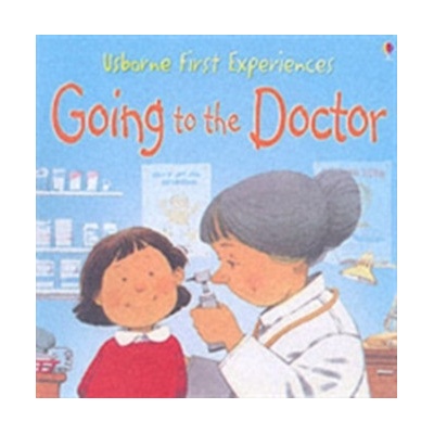 First Experiences: Going to the Doctor - A. Civardi