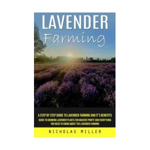Lavender Farming (ISBN: 9781777440305)