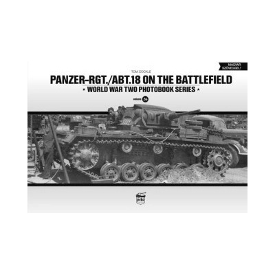 Panzer-Rgt./Abt.18 on the Battlefield