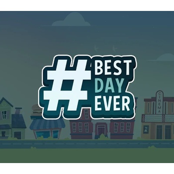 Best Day Ever