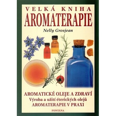 Velká kniha aromaterapie