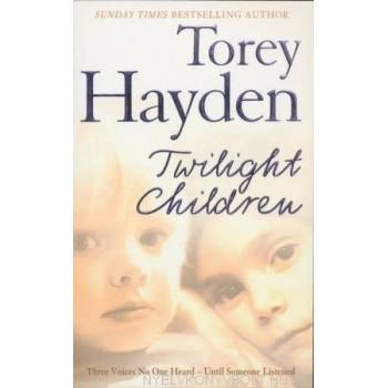 Twilight Children: Three Voices No One Heard - Until Someone Listened