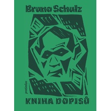 Kniha dopisů - Bruno Schulz