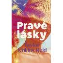 Pravé lásky - Taylor Jenkins Reid