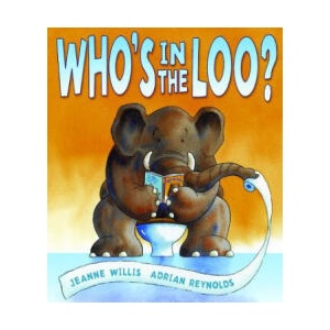 Who's in the Loo? (ISBN: 9781842706985)