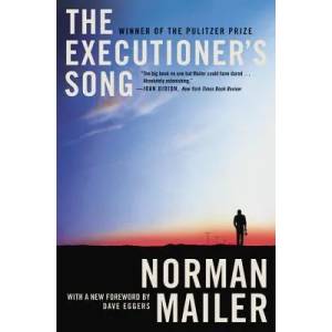 The Executioner's Song | Norman Mailer, Dave Eggers (2012)