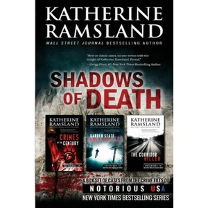 Shadows of Death (True Crime Box Set): From the Crime Files of Notorious USA | Katherine Ramsland (ISBN: 9781514385036)