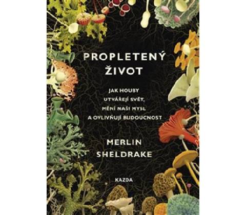 Propletený život