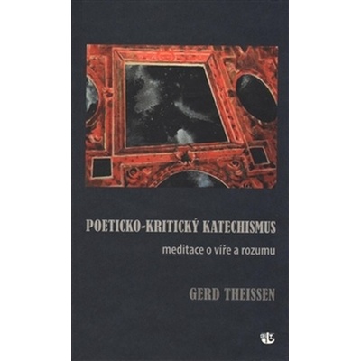 POETICKO-KRITICKÝ KATECHISMUS - Theissen Gerd