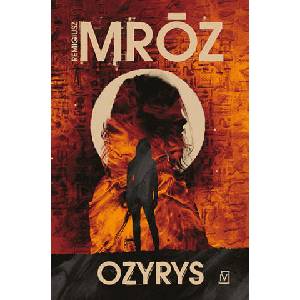 Ozyrys | Remigiusz Mróz (2025)